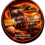 Accès illimité sans abonnement